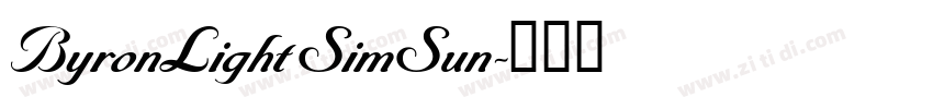 ByronLight SimSun字体转换